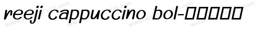 reeji cappuccino bol字体转换